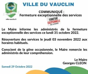 Fermeture des services le 31 Octobre 2022